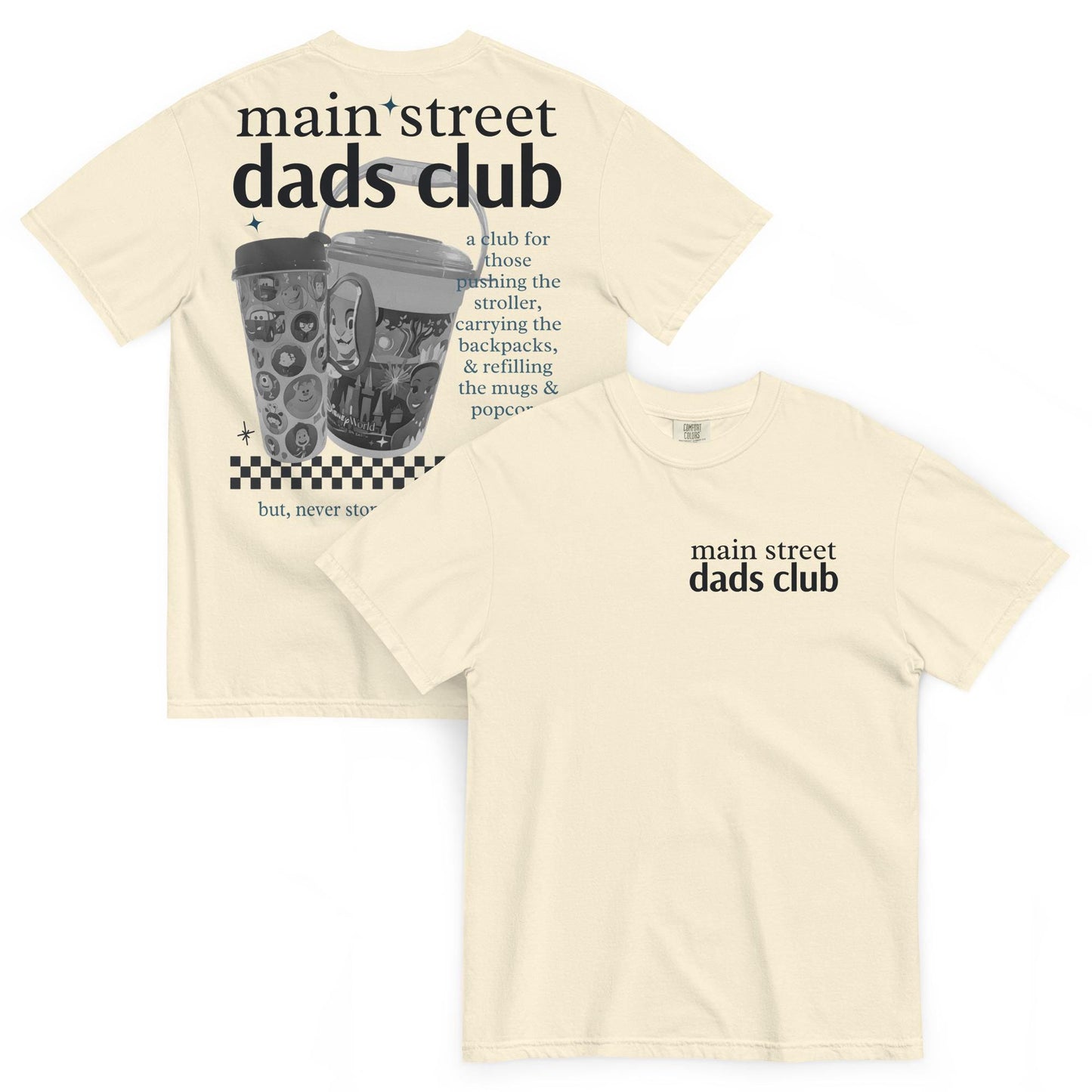 Main Street Disney Dads Club Comfort Colors Shirt