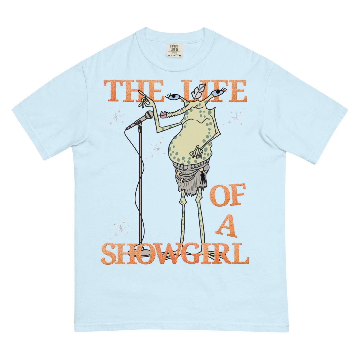 Sy Snootles Comfort Colors Shirt, Life of a Showgirl Star Wars Tee