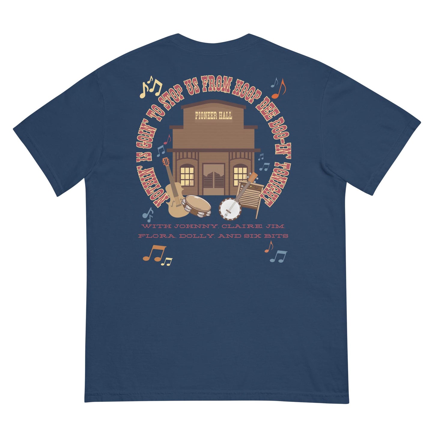Hoop Dee Doo Revue Shirt, Pioneer Hall Comfort Colors Tee