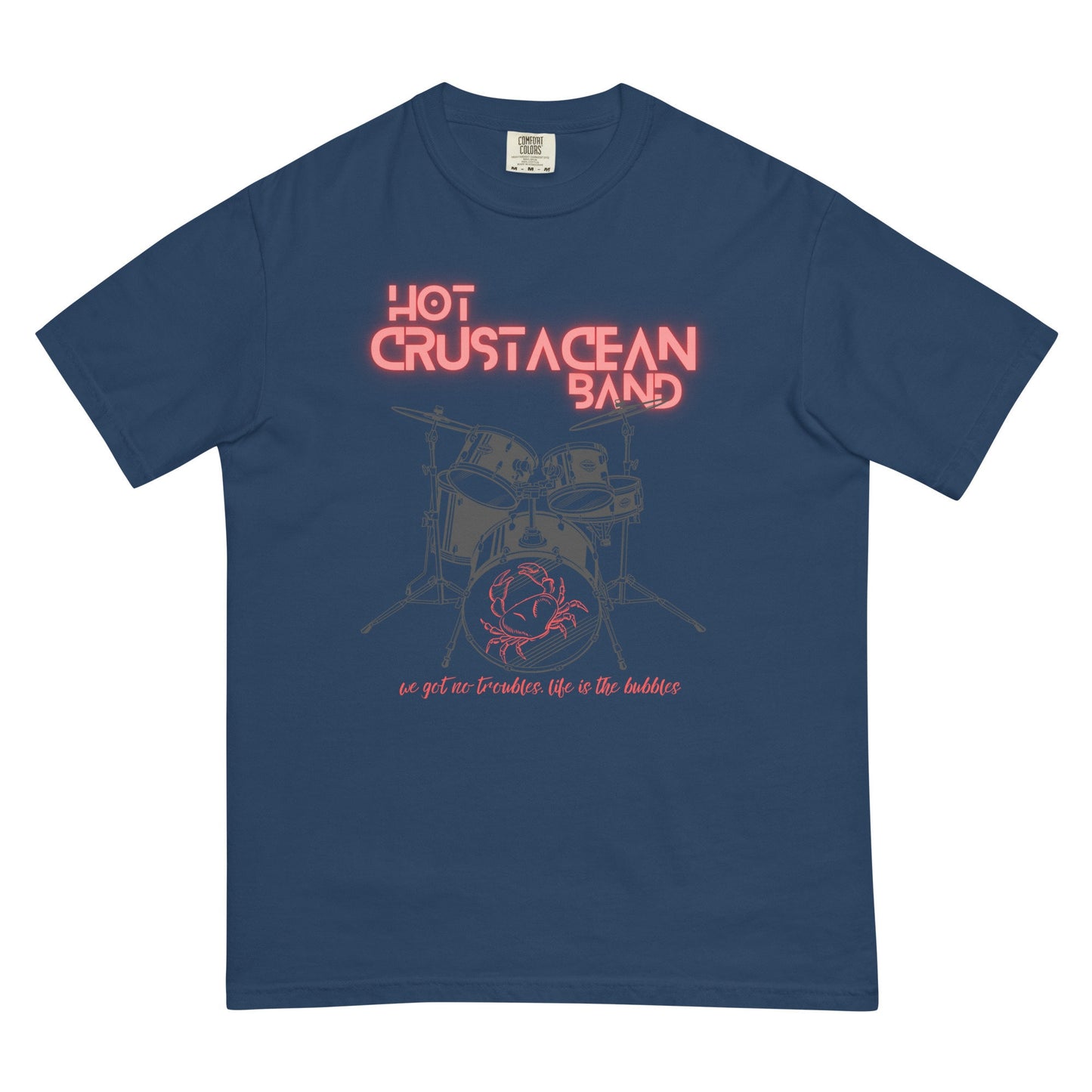 Hot Crustacean Band T-Shirt: Garment-Dyed Comfort Colors Tee