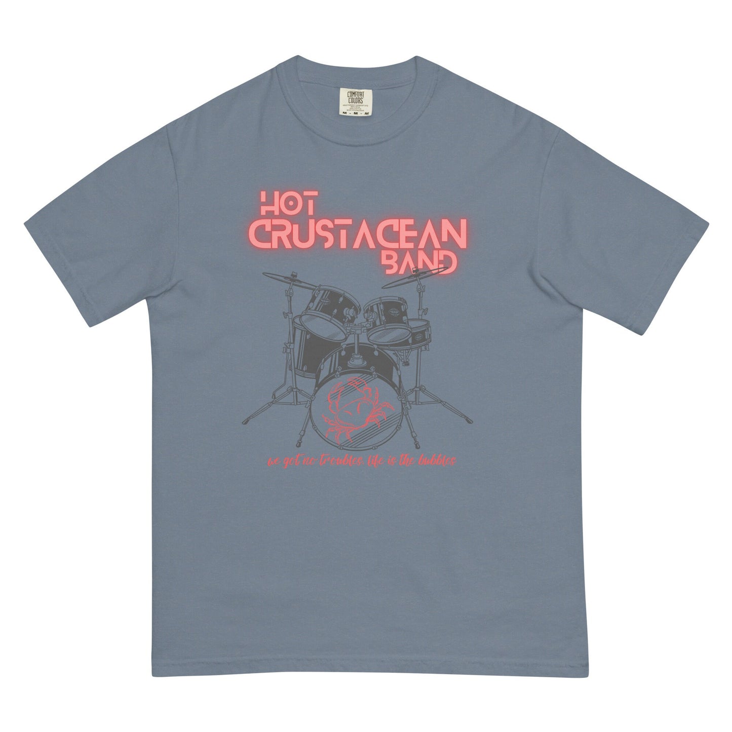 Hot Crustacean Band T-Shirt: Garment-Dyed Comfort Colors Tee