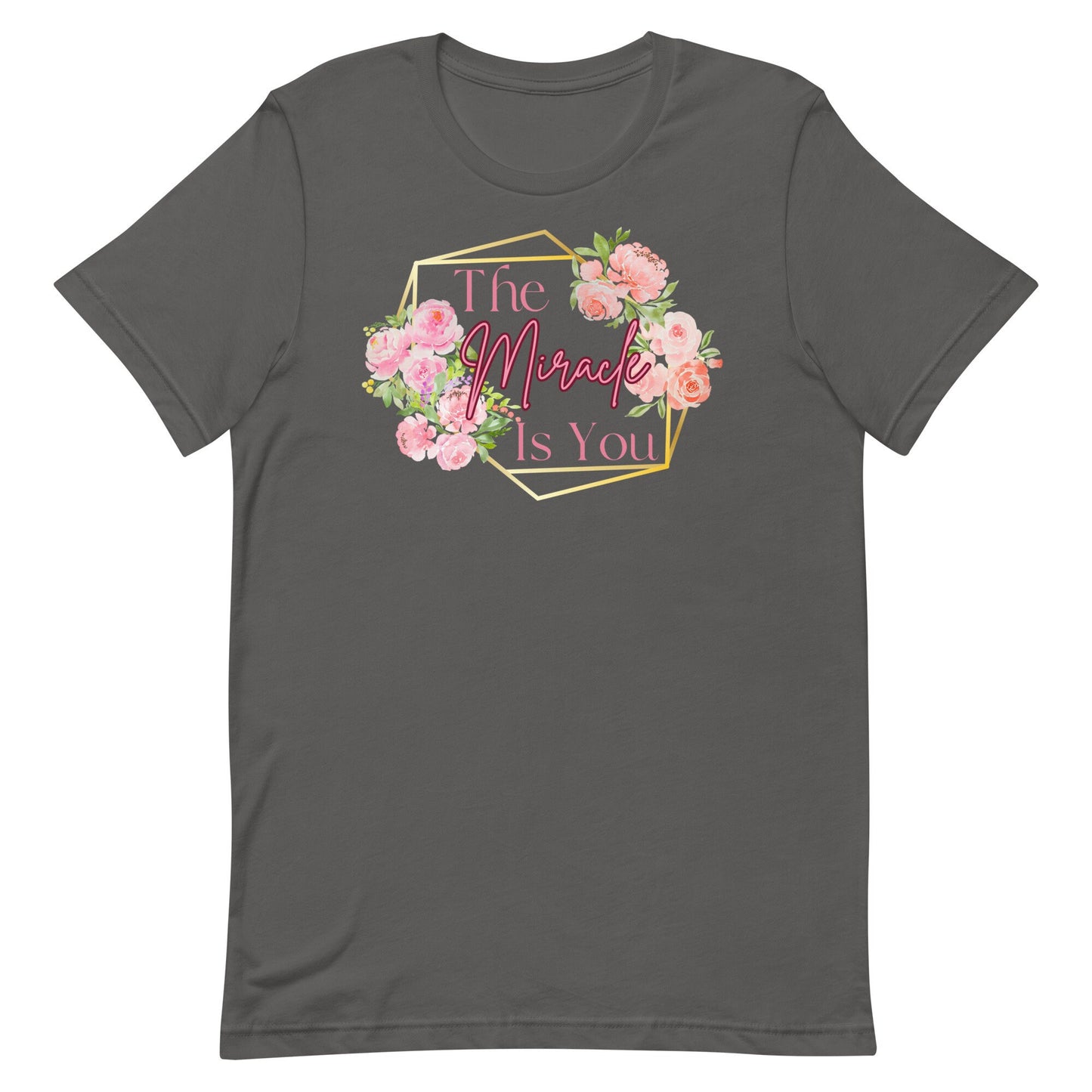 The Miracle Is You Disney Mom T-Shirt, Bella Canvas Tee