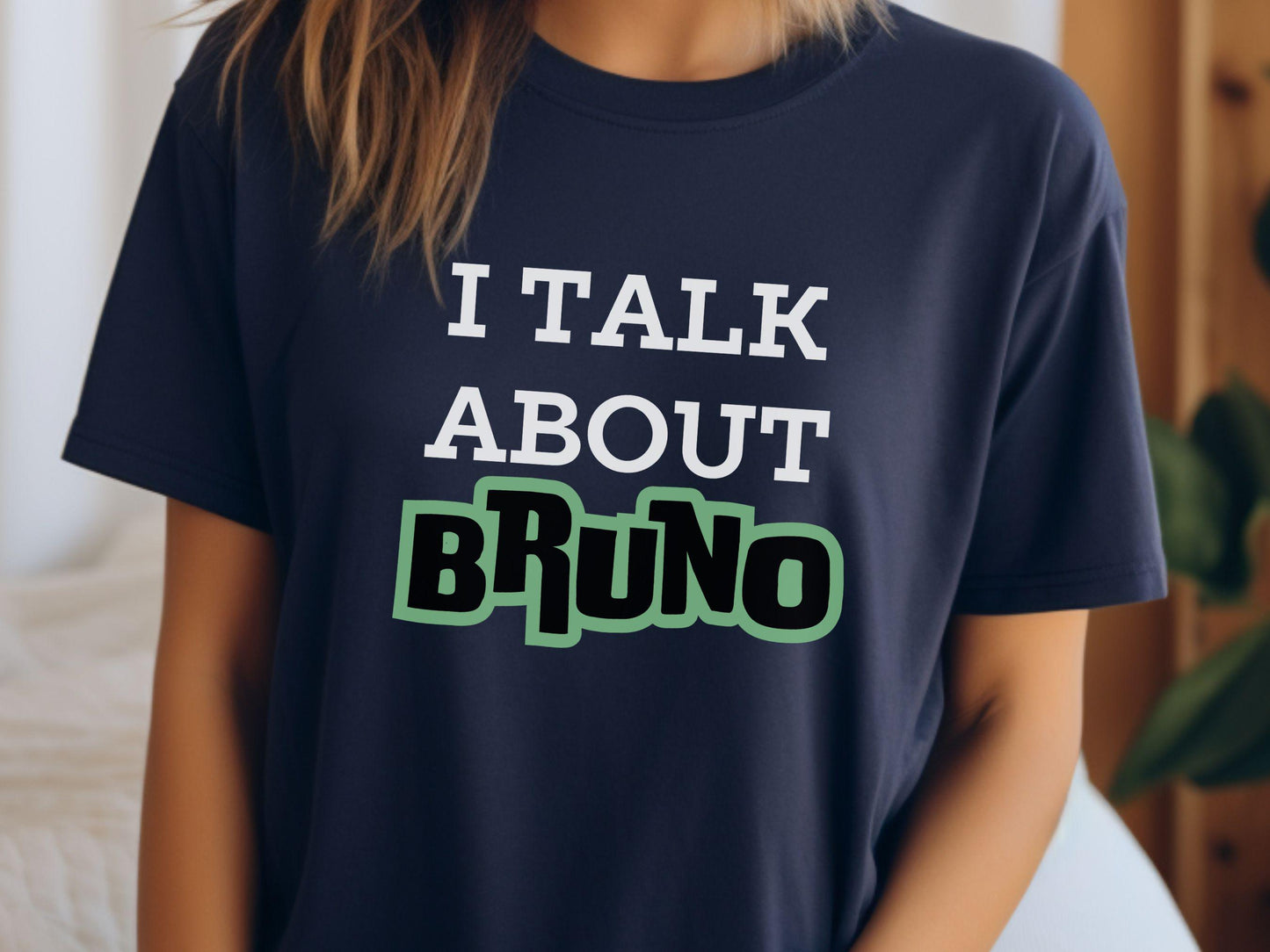 I Talk About Bruno Shirt, Subtle Disney Inspired Encanto Tee
