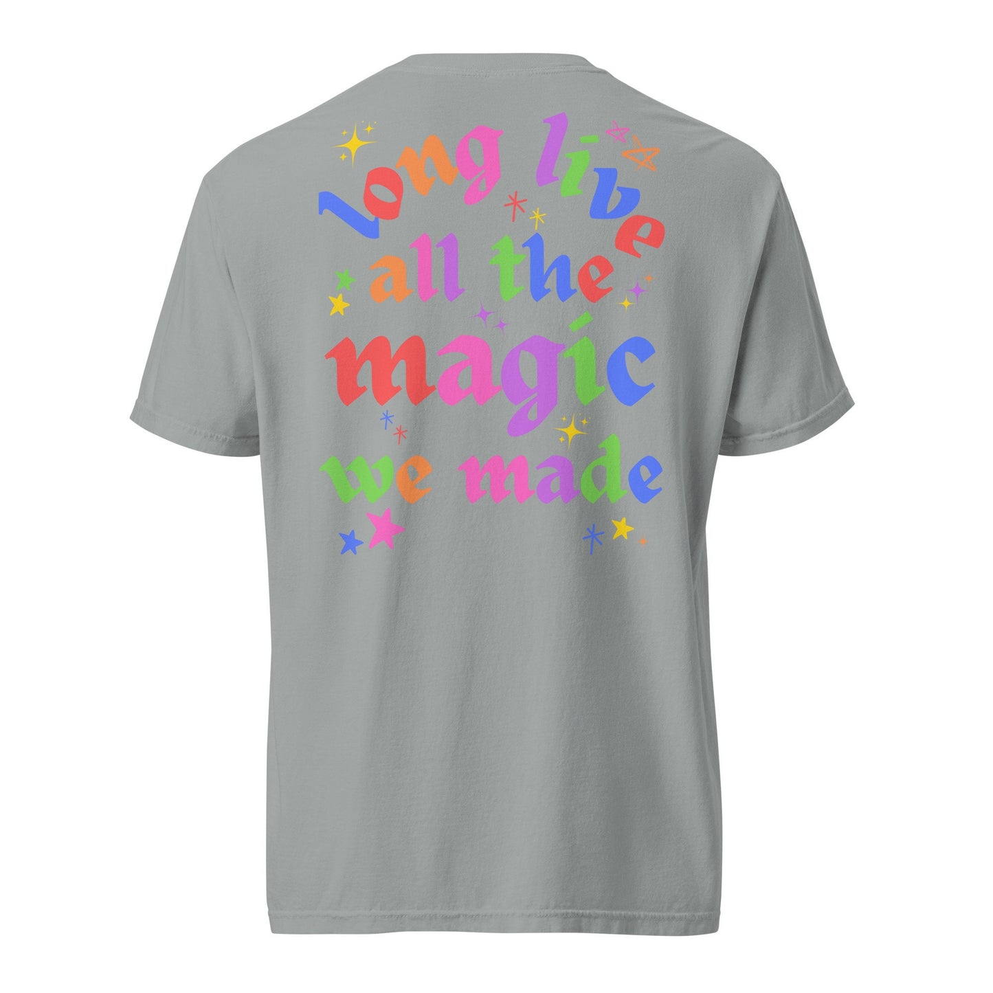 Long Live All the Magic We Made, Comfort Colors,Disney Mom T-Shirt, Matching  Family Clothing