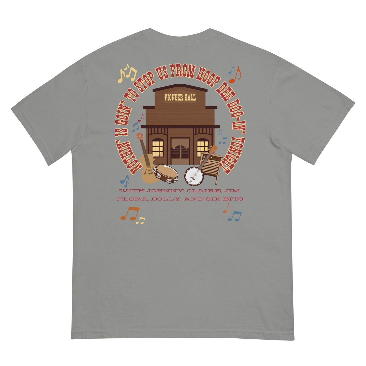 Hoop Dee Doo Revue Shirt, Pioneer Hall Comfort Colors Tee