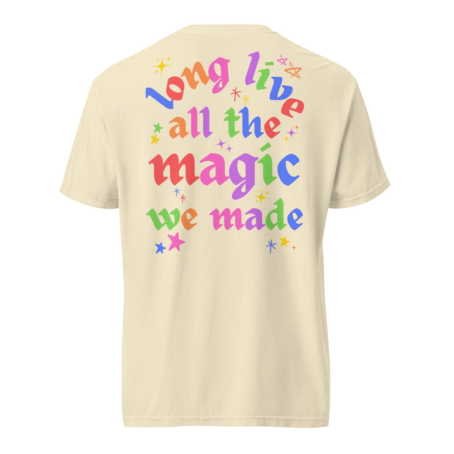Long Live All the Magic We Made, Comfort Colors,Disney Mom T-Shirt, Matching  Family Clothing
