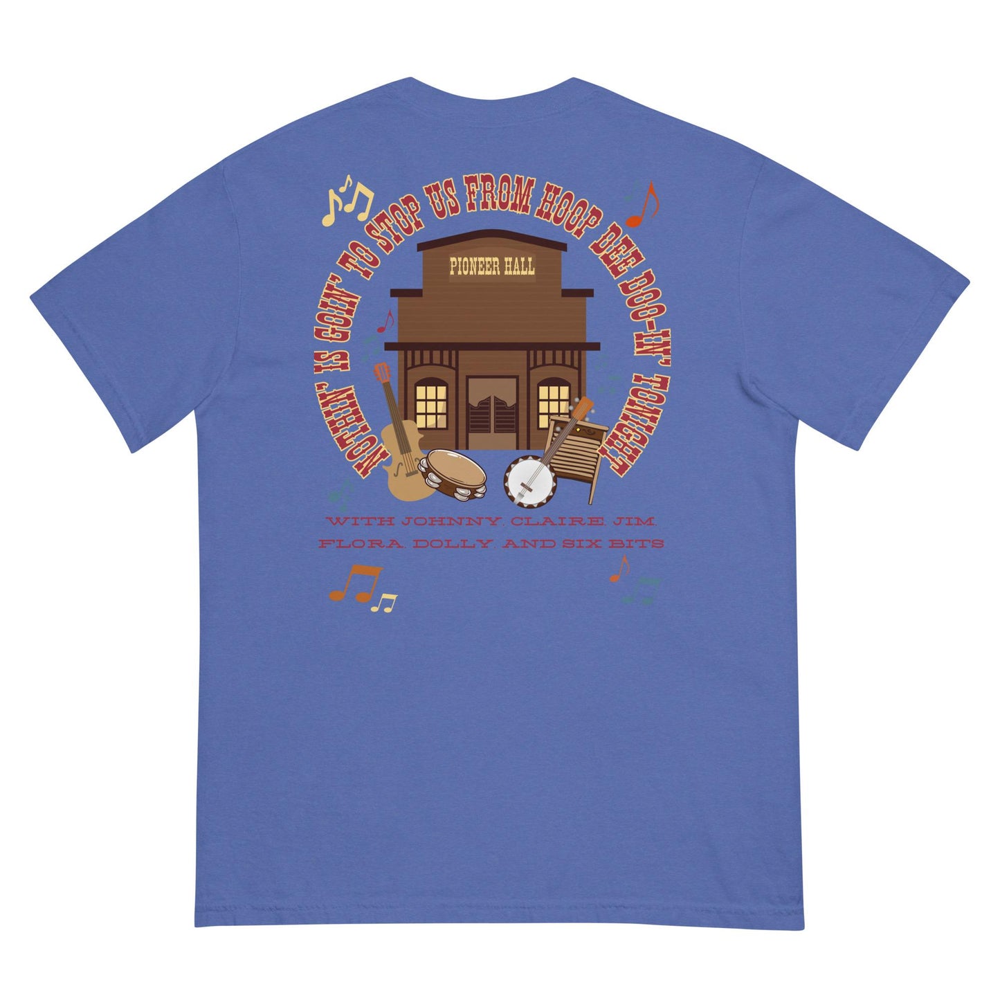 Hoop Dee Doo Revue Shirt, Pioneer Hall Comfort Colors Tee