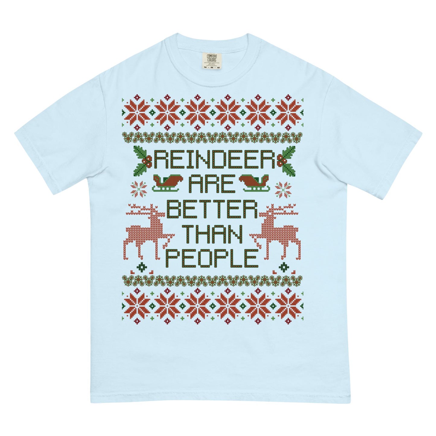 Reindeer Are Better Than People Shirt, Disney Frozen Comfort Colors Tee