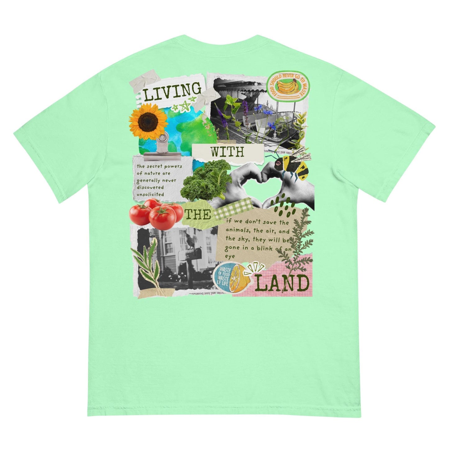 Living with the Land, Only Then Will be Truly Be... Disney EPCOT Comfort Colors Shirt
