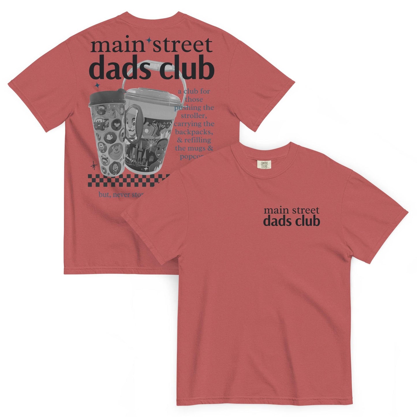 Main Street Disney Dads Club Comfort Colors Shirt