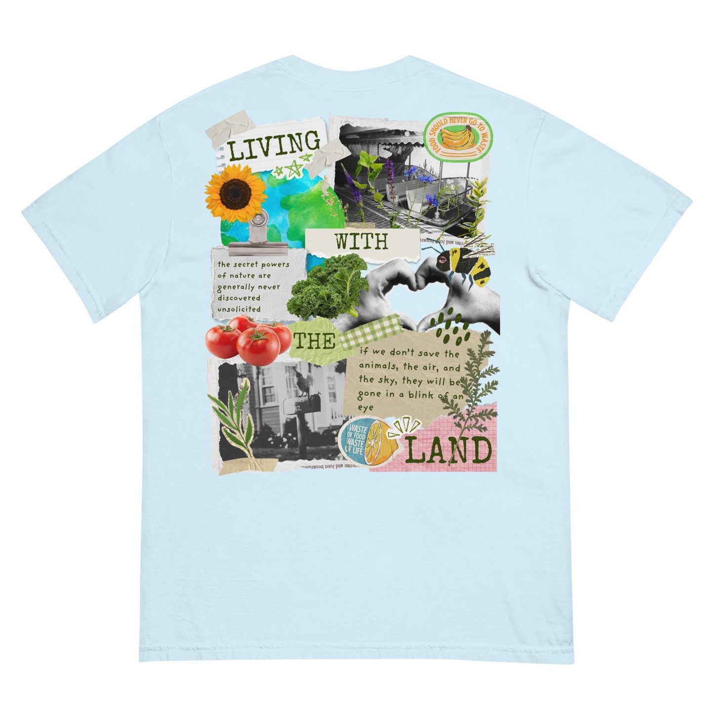 Living with the Land, Only Then Will be Truly Be... Disney EPCOT Comfort Colors Shirt