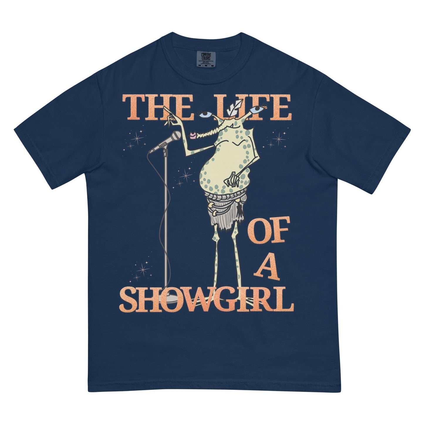 Sy Snootles Comfort Colors Shirt, Life of a Showgirl Star Wars Tee