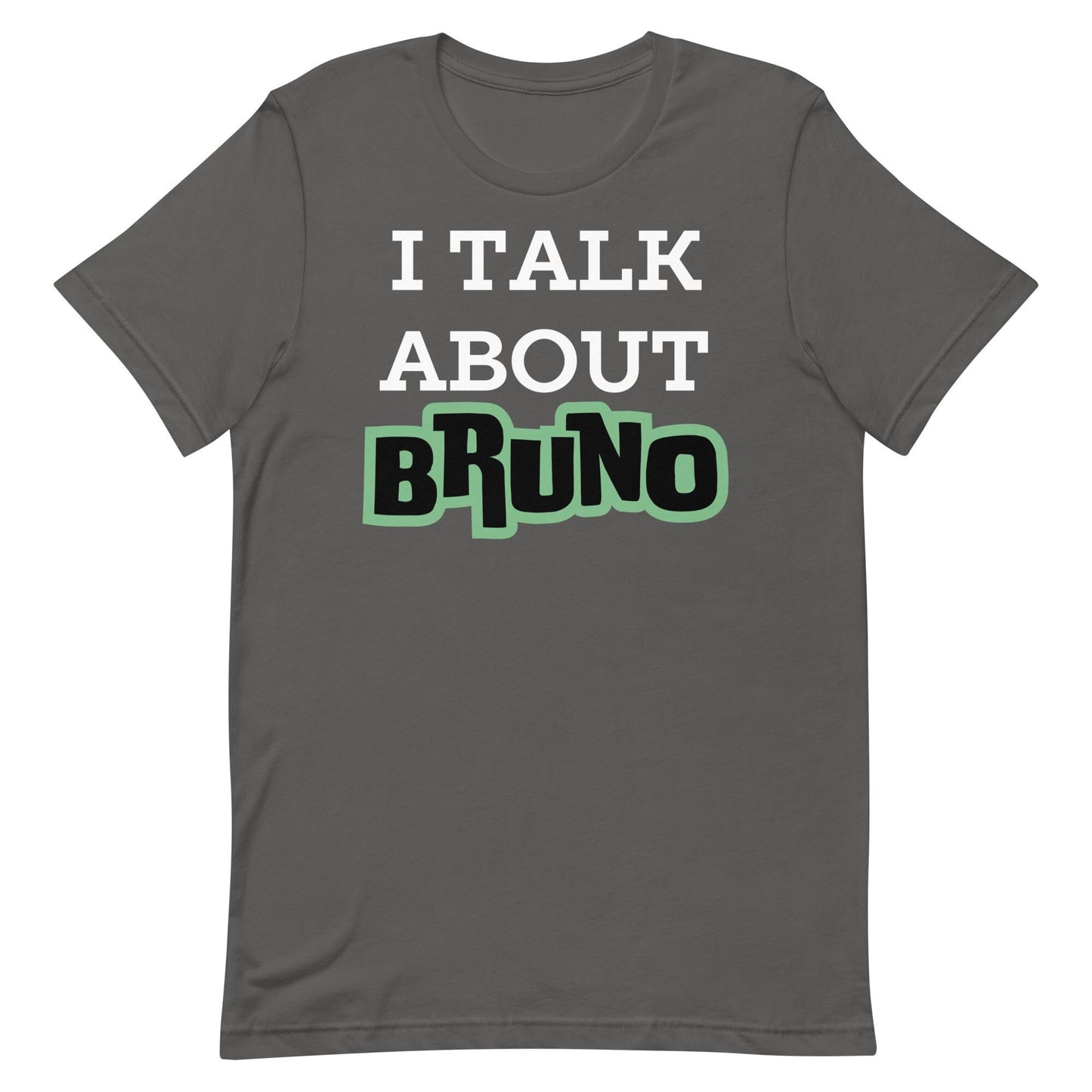 I Talk About Bruno Shirt, Subtle Disney Inspired Encanto Tee