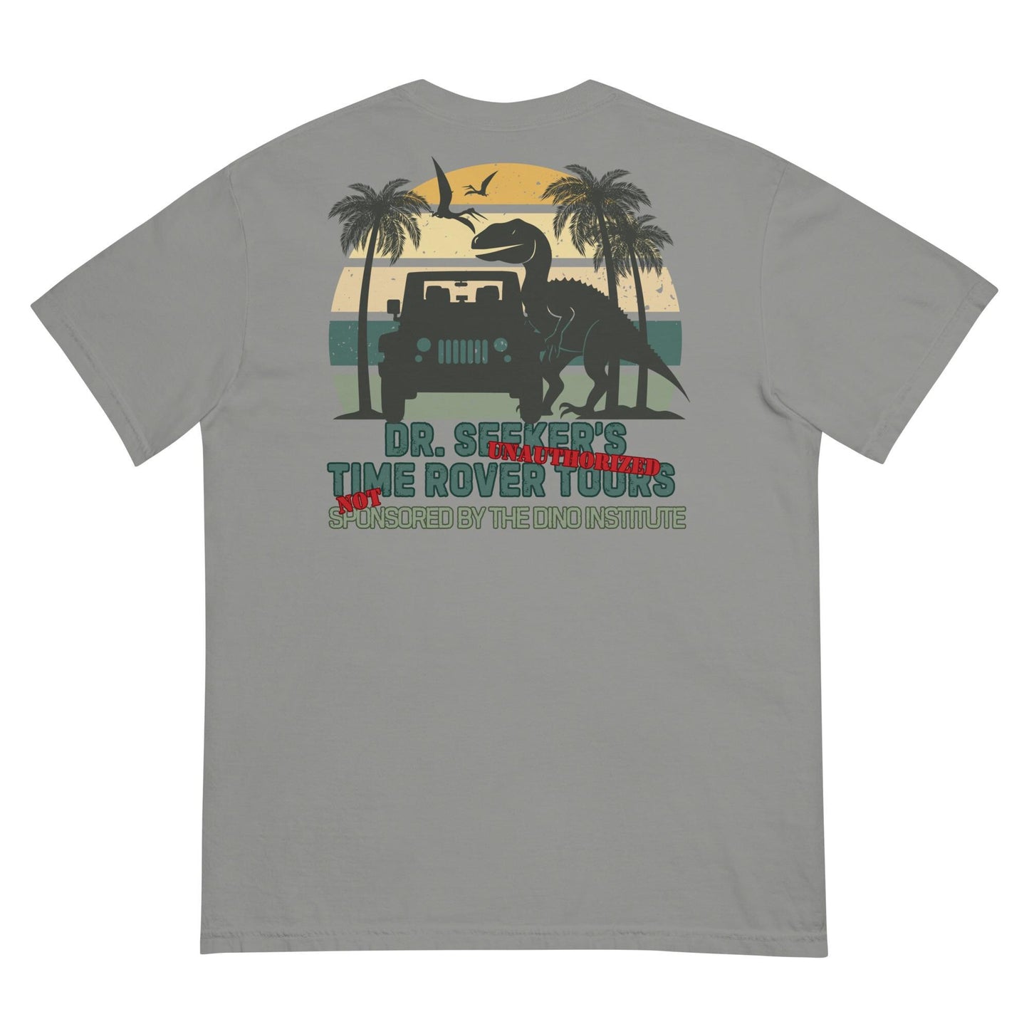 Not Our Dino Comfort Colors Tee: Theme Park Family Shirt