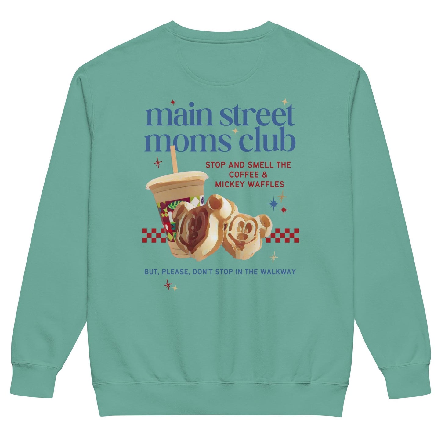 Main Street Moms Club™ Collection, Disney Mom Comfort Colors Sweatshirt, Subtle Trendy Disney Mom Shirt, Joffrey's and Mickey Waffles