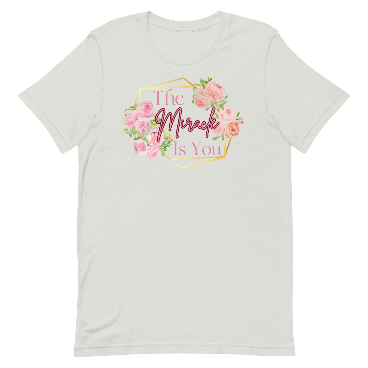 The Miracle Is You Disney Mom T-Shirt, Bella Canvas Tee