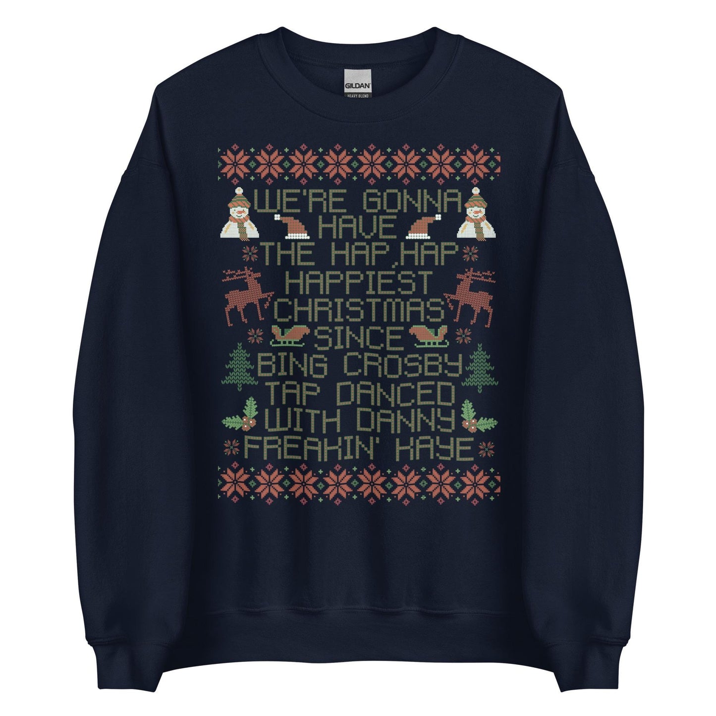 Hap Happiest Christmas Crewneck: Funny Family Holiday Shirt