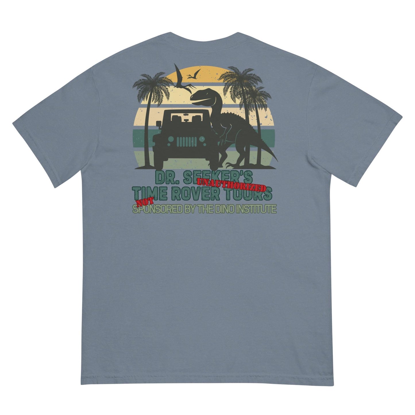 Not Our Dino Comfort Colors Tee: Theme Park Family Shirt