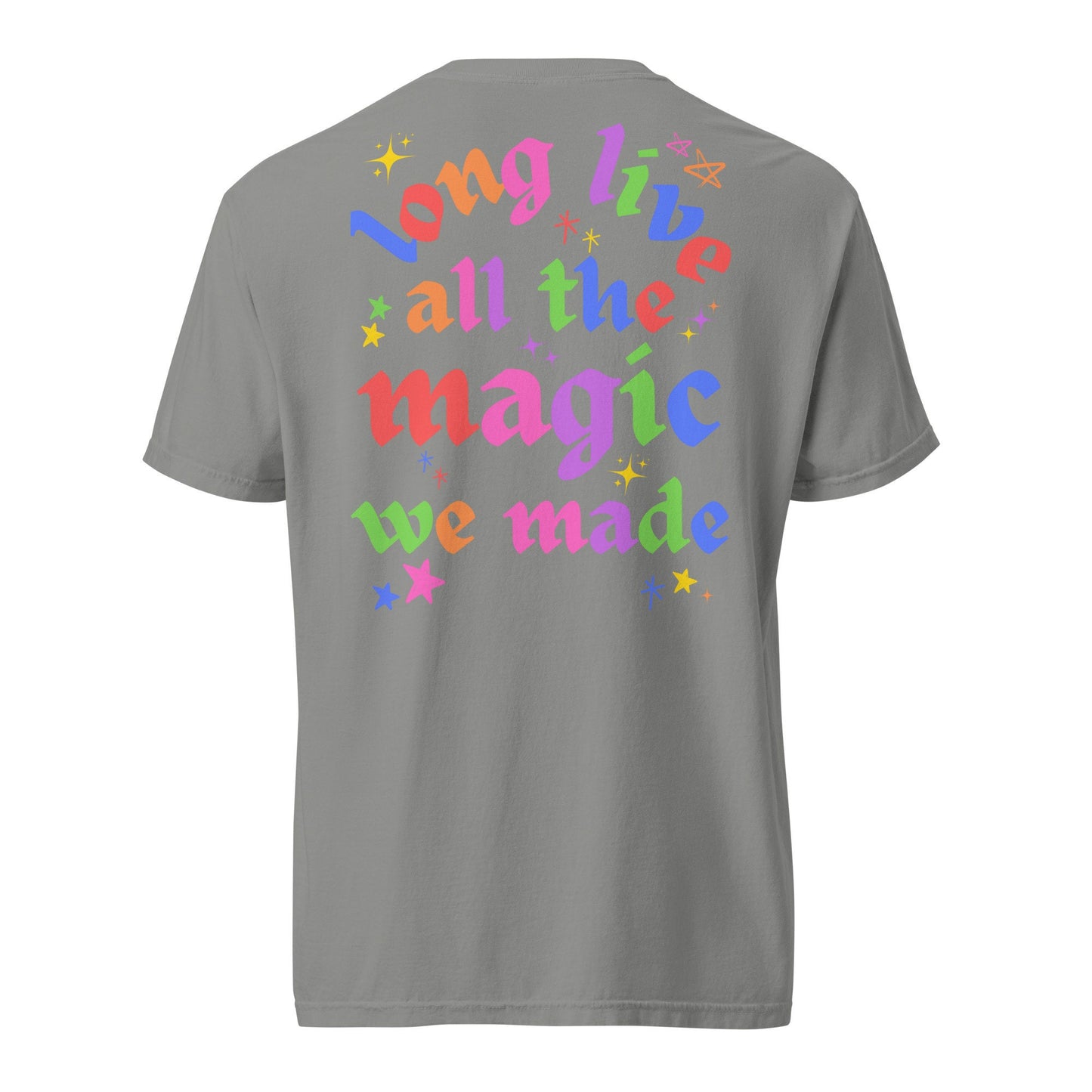 Long Live All the Magic We Made, Comfort Colors,Disney Mom T-Shirt, Matching  Family Clothing