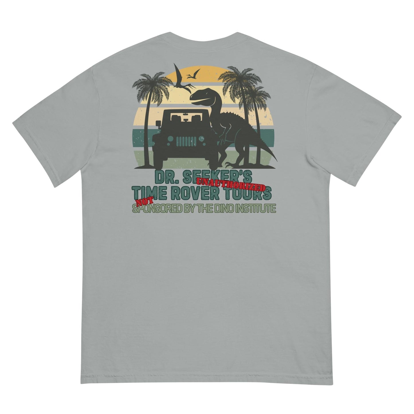 Not Our Dino Comfort Colors Tee: Theme Park Family Shirt