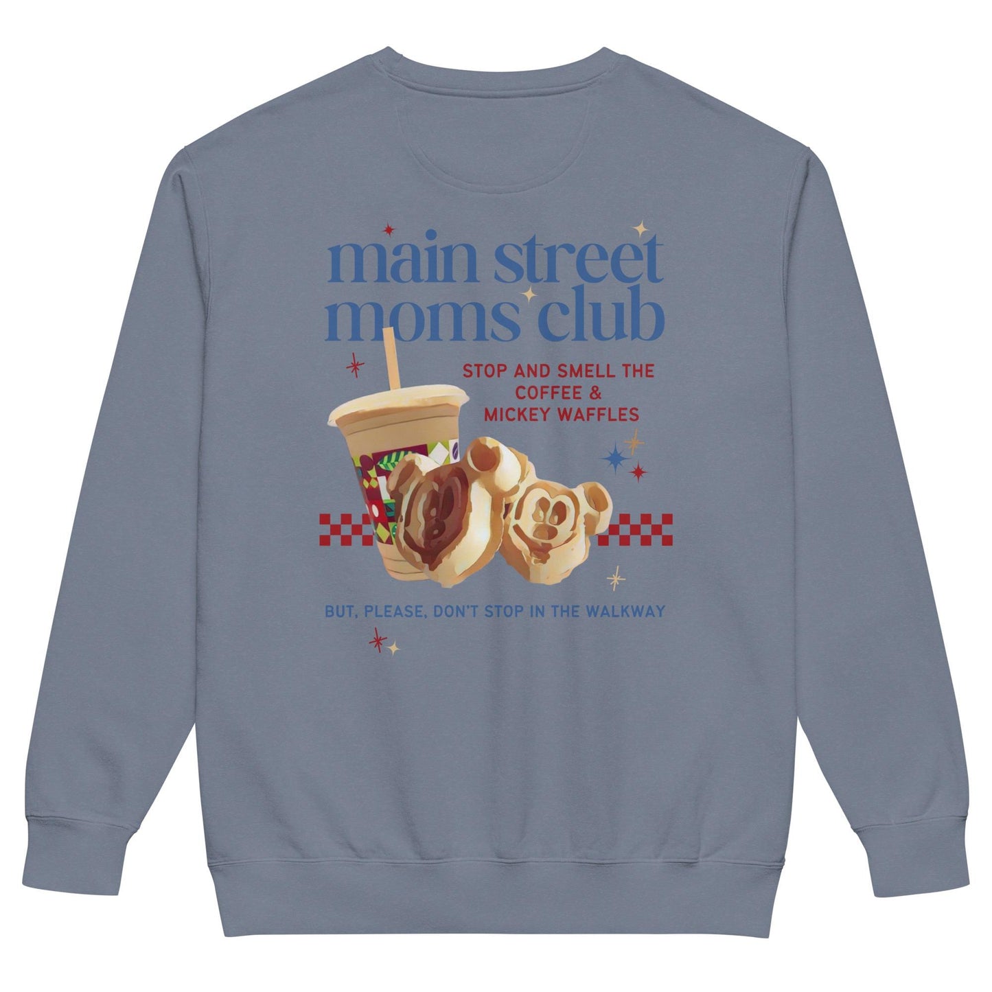 Main Street Moms Club™ Collection, Disney Mom Comfort Colors Sweatshirt, Subtle Trendy Disney Mom Shirt, Joffrey's and Mickey Waffles