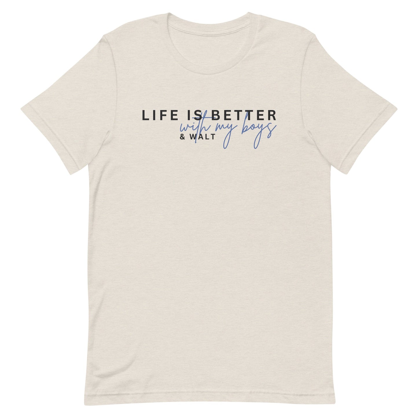 Disney Mom Bella Canvas Tee, Life is Better with My Boys and Walt