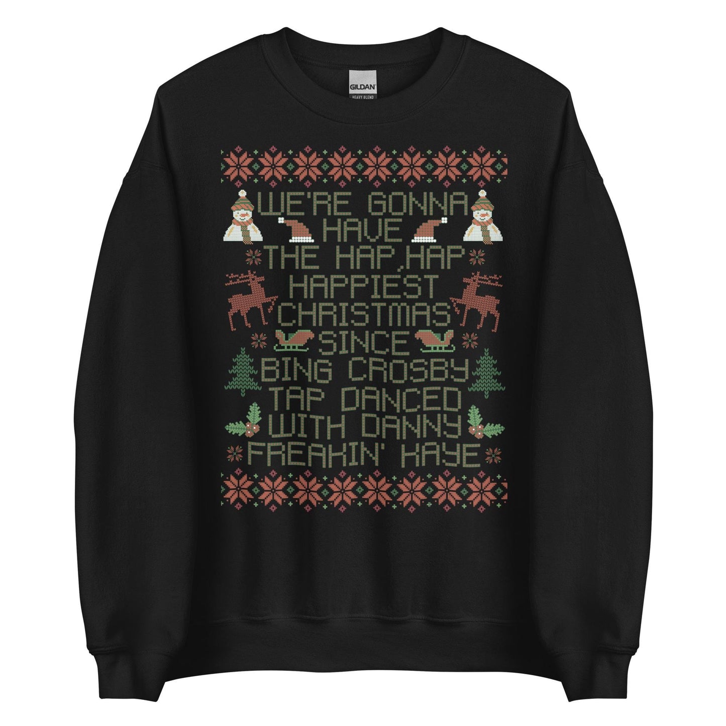 Hap Happiest Christmas Crewneck: Funny Family Holiday Shirt