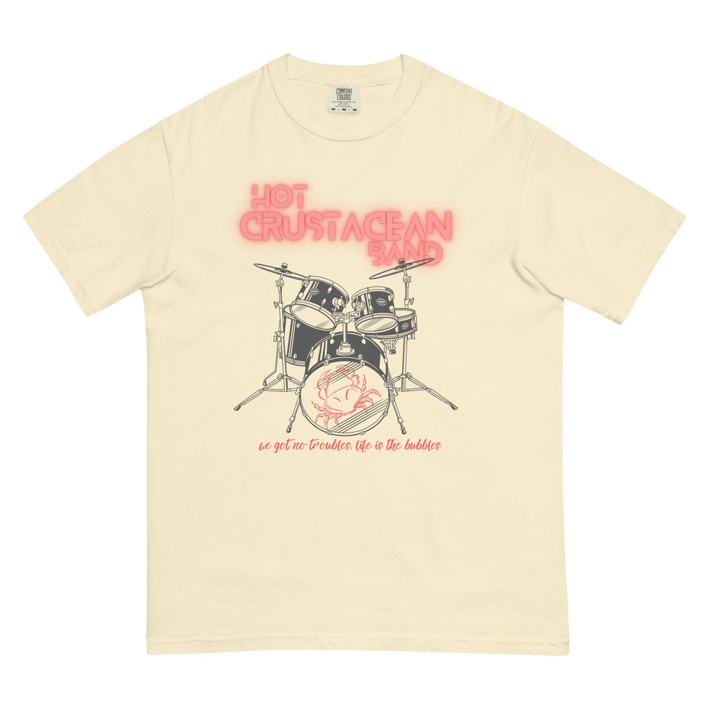 Hot Crustacean Band T-Shirt: Garment-Dyed Comfort Colors Tee