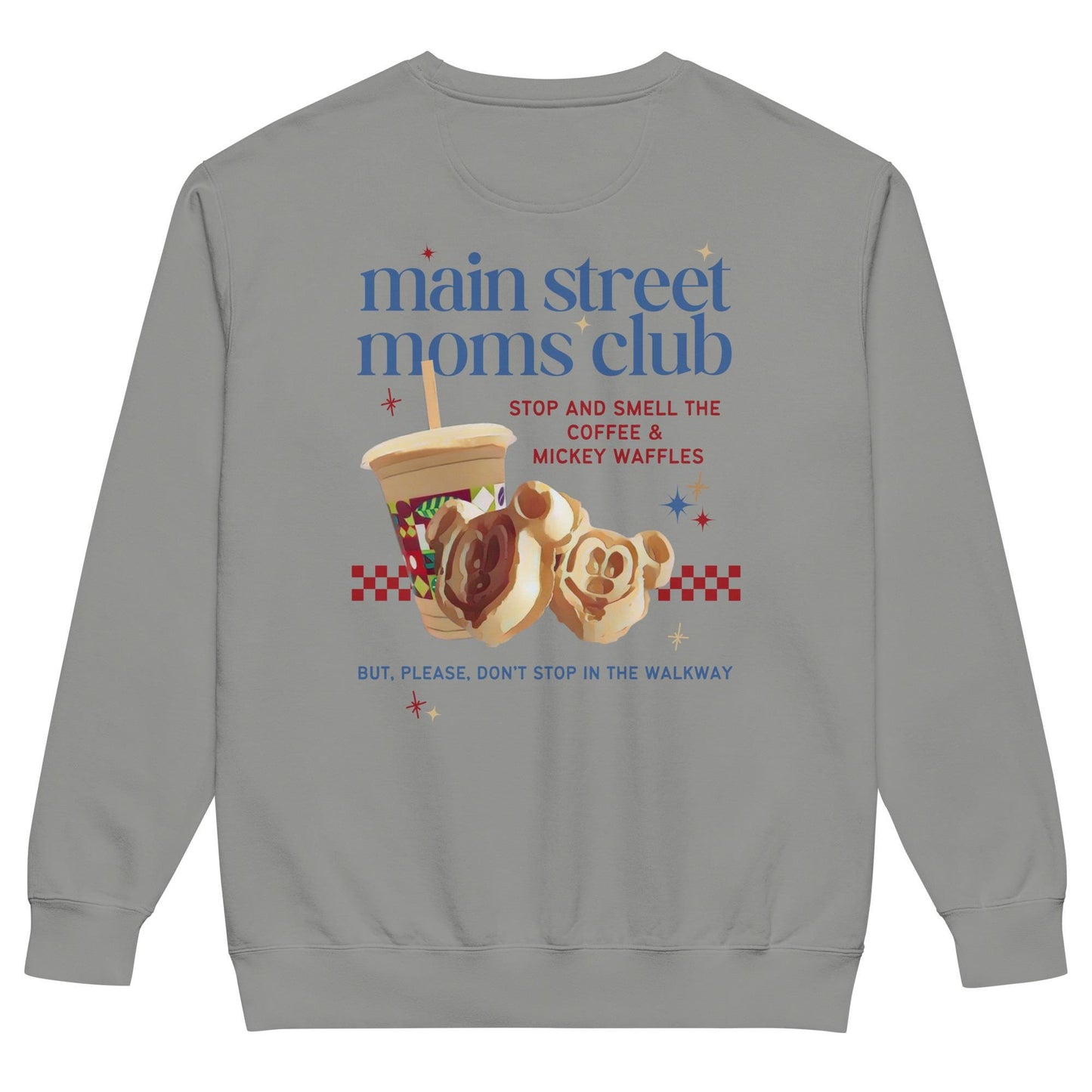 Main Street Moms Club™ Collection, Disney Mom Comfort Colors Sweatshirt, Subtle Trendy Disney Mom Shirt, Joffrey's and Mickey Waffles